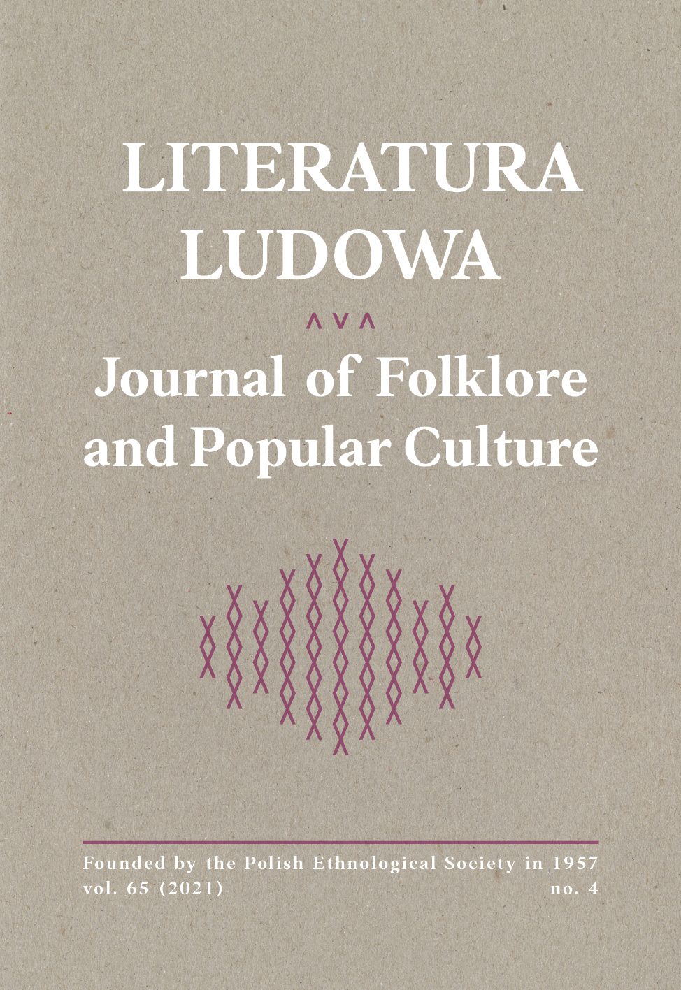 Literatura Ludowa. Journal of Folklore and Popular Culture