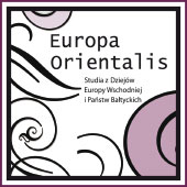 Obraz okładki: Europa Orientalis. Studia z Dziejów Europy...