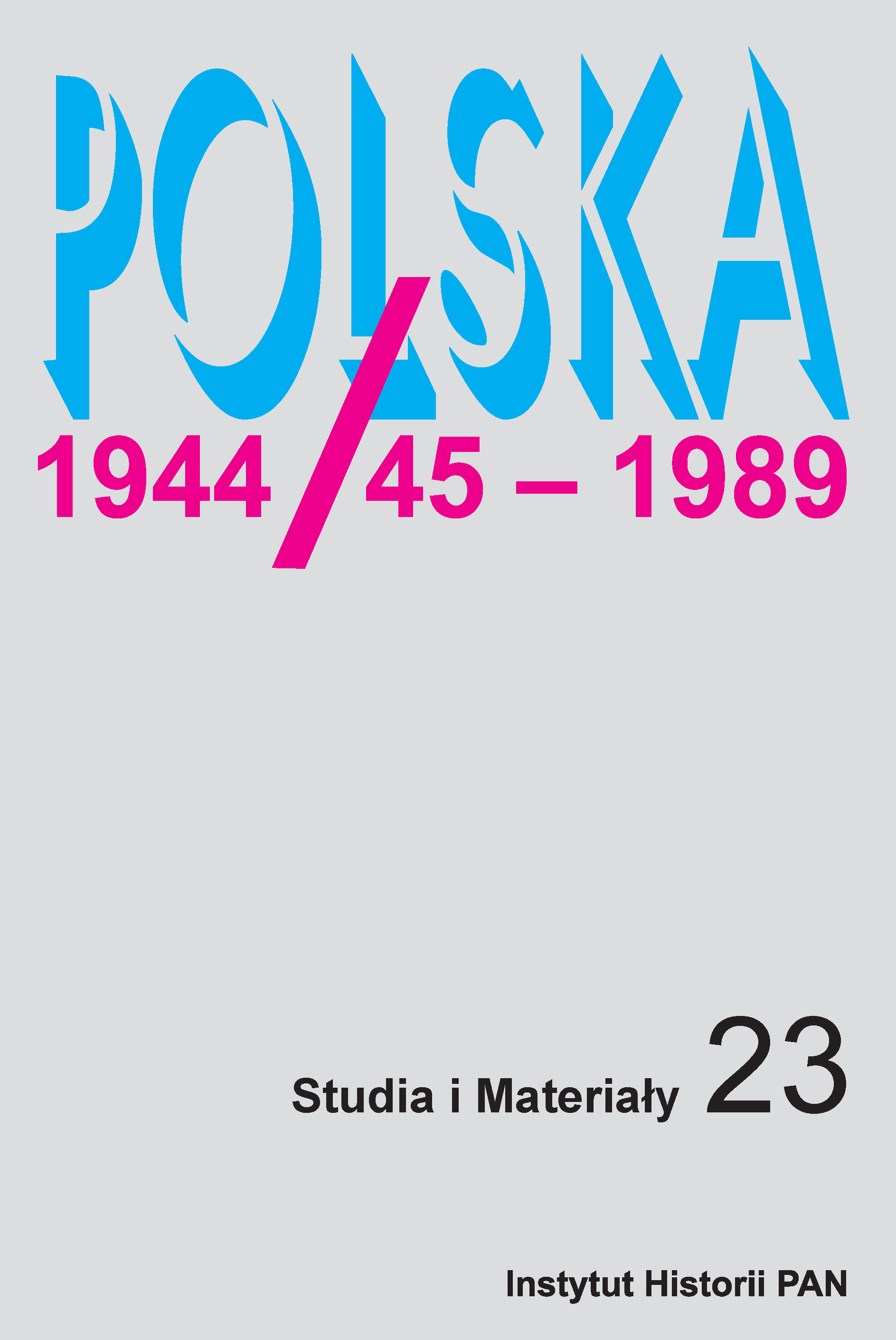 Polska 1944/45-1989. Studia i Materiały