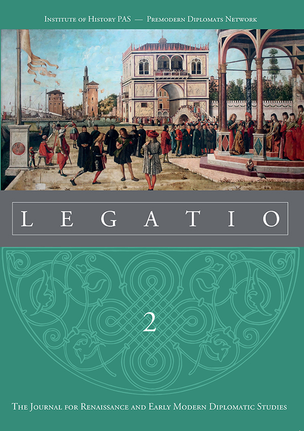 Legatio: The Journal for Renaissance and Early Modern Diplomatic Studies