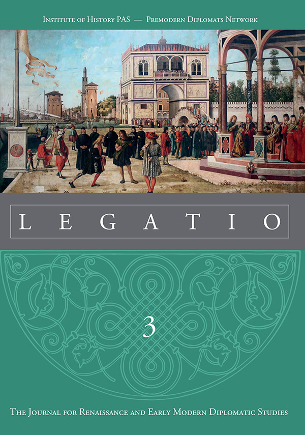 Legatio: The Journal for Renaissance and Early Modern Diplomatic Studies
